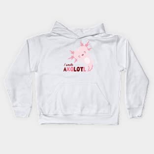 I Smile Axolotl Kids Hoodie